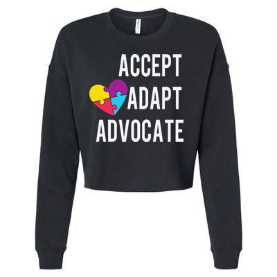 Autism Awareness Accept Adapt Advocate Autism Gift Cropped Pullover Crew