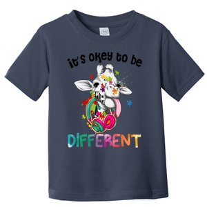 Autism Awareness Acceptance It's Okey To Be Autism Awareness Meaningful Gift Toddler T-Shirt