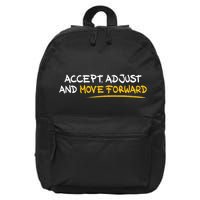 Accept Adjust And Move Forward 16 in Basic Backpack