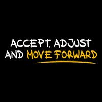 Accept Adjust And Move Forward Mousepad