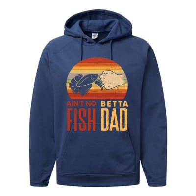 Aquascaping Aquarium Aint No Betta Fish Dad Betta Fish Funny Performance Fleece Hoodie