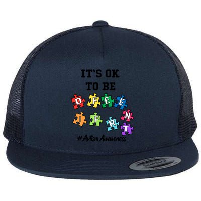 Autism Awareness Acceptance Its Ok To Be Different Meaningful Gift Flat Bill Trucker Hat