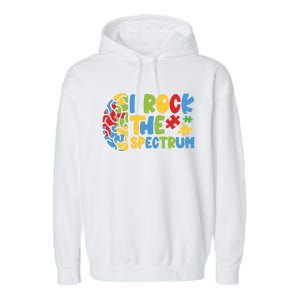 Autistic Autism Awareness I Rock The Spectrum Gift Garment-Dyed Fleece Hoodie