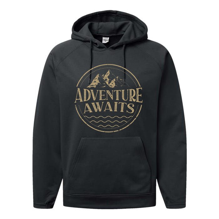 Adventure Awaits Adventure Camping Mountain Performance Fleece Hoodie