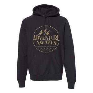 Adventure Awaits Adventure Camping Mountain Premium Hoodie