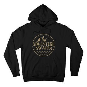 Adventure Awaits Adventure Camping Mountain Tall Hoodie