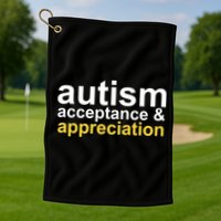 Autism Acceptance And Appreciation Golf Towel