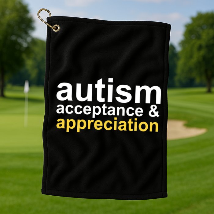 Autism Acceptance And Appreciation Golf Towel
