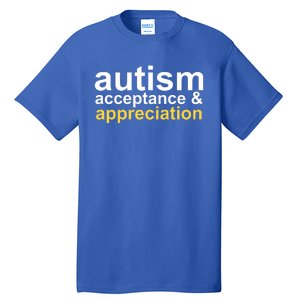 Autism Acceptance And Appreciation Tall T-Shirt