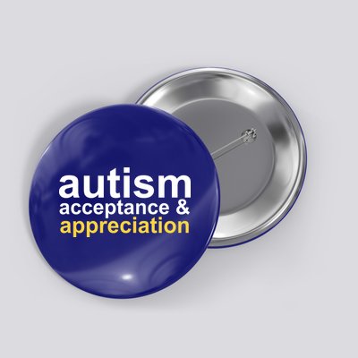Autism Acceptance And Appreciation Button