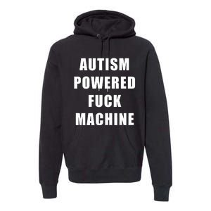 Autism Awareness Autism Powered Fck Machine Premium Hoodie