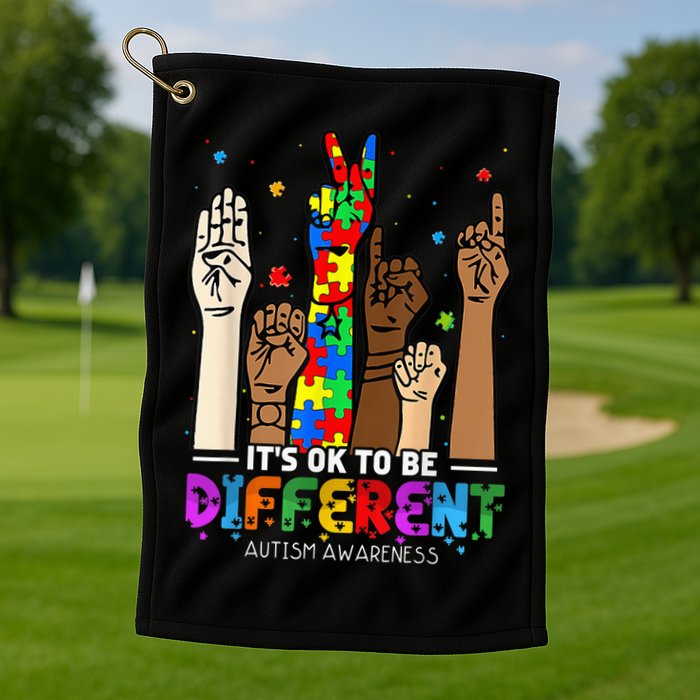 Autism Awareness Acceptance Wo Kid Its Ok To Be Different Golf Towel