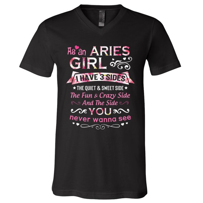 As An Aries I Have 3 Sides The Quiet And Sweet Side V-Neck T-Shirt