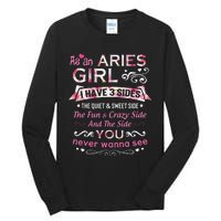 As An Aries I Have 3 Sides The Quiet And Sweet Side Tall Long Sleeve T-Shirt