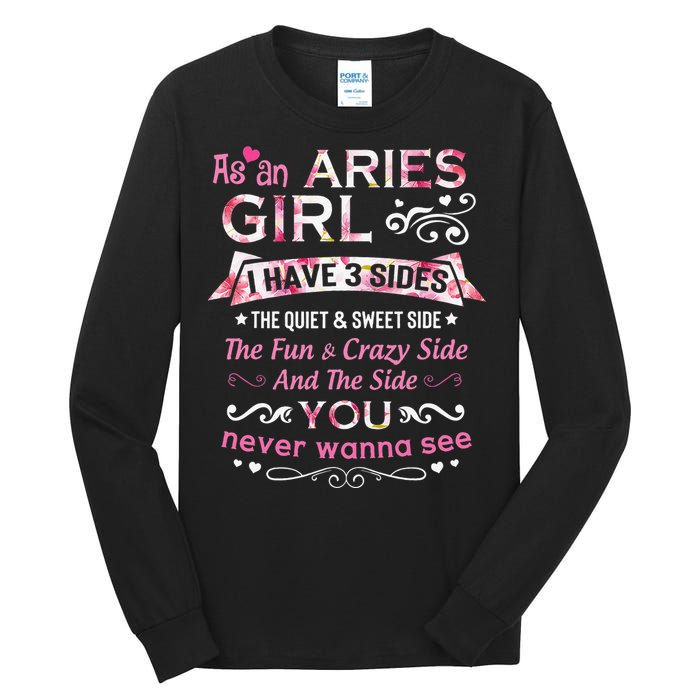 As An Aries I Have 3 Sides The Quiet And Sweet Side Tall Long Sleeve T-Shirt