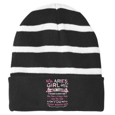 As An Aries I Have 3 Sides The Quiet And Sweet Side Striped Beanie with Solid Band