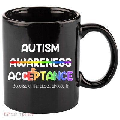 Autism Awareness Acceptance All The Pieces 11oz C Handle Ceramic Mug