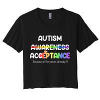Autism Awareness Acceptance All The Pieces Women's Crop Top Tee