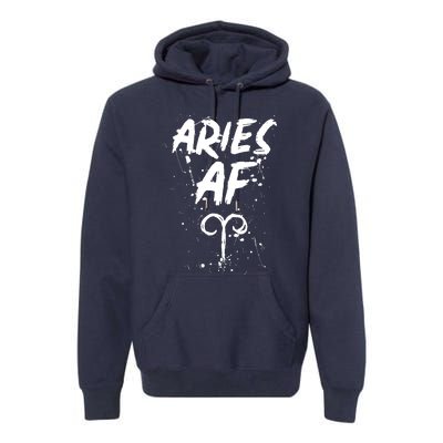 Aries AF Astrology March April Birthday Zodiac Funny Gift Premium Hoodie