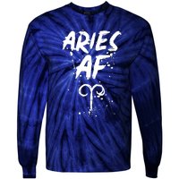 Aries AF Astrology March April Birthday Zodiac Funny Gift Tie-Dye Long Sleeve Shirt