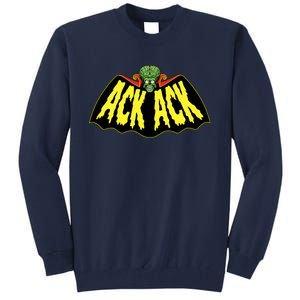 Ack Ack Tall Sweatshirt