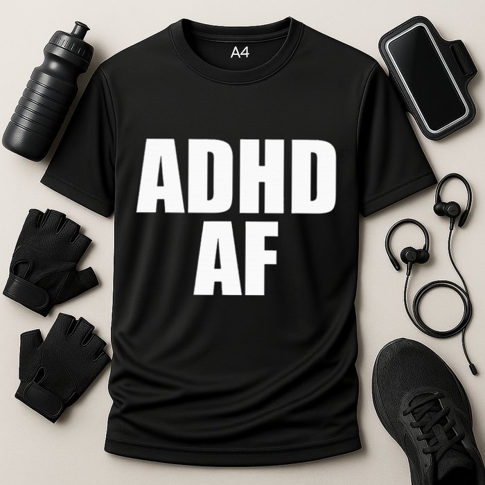 Adhd Af Cooling Performance Crew T-Shirt