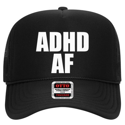 Adhd Af Trucker Hat