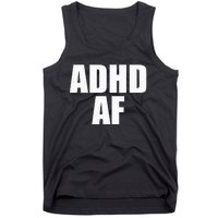 Adhd Af Tank Top