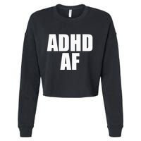 Adhd Af Cropped Pullover Crew
