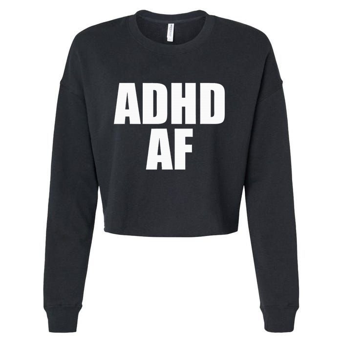 Adhd Af Cropped Pullover Crew