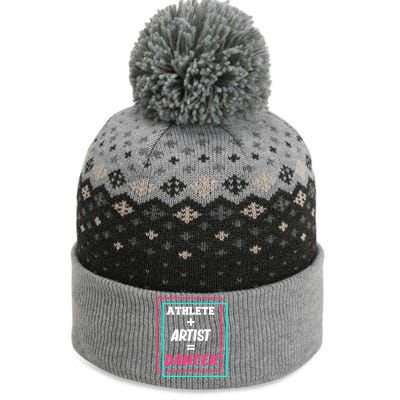 Athlete And Artist Equals Dancer Dance Dancing Day Graphic Gift The Baniff Cuffed Pom Beanie