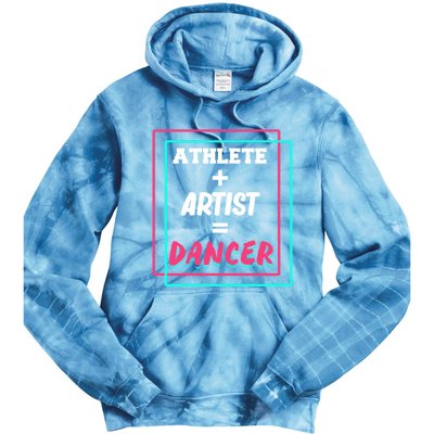 Athlete And Artist Equals Dancer Dance Dancing Day Graphic Gift Tie Dye Hoodie