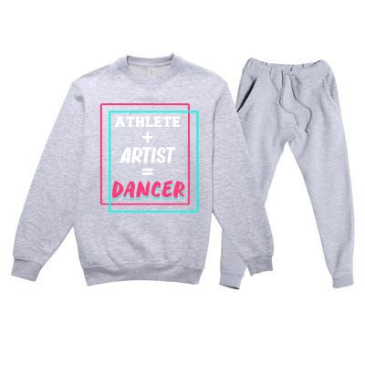 Athlete And Artist Equals Dancer Dance Dancing Day Graphic Gift Premium Crewneck Sweatsuit Set