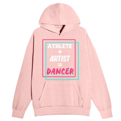 Athlete And Artist Equals Dancer Dance Dancing Day Graphic Gift Urban Pullover Hoodie