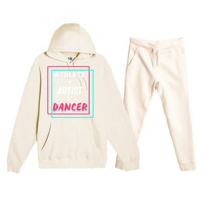 Athlete And Artist Equals Dancer Dance Dancing Day Graphic Gift Premium Hooded Sweatsuit Set