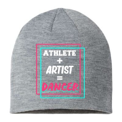 Athlete And Artist Equals Dancer Dance Dancing Day Graphic Gift Sustainable Beanie