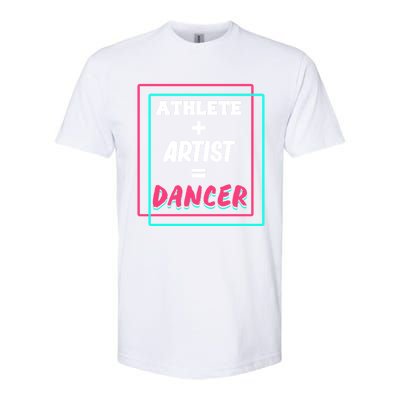 Athlete And Artist Equals Dancer Dance Dancing Day Graphic Gift Softstyle CVC T-Shirt