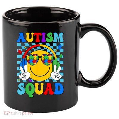 Autism Awareness Autism Squad Support Smile Face Women  11oz C Handle Ceramic Mug