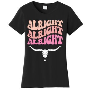 Alright Alright Alright Texas Bull Texas Pride State Usa Women's T-Shirt