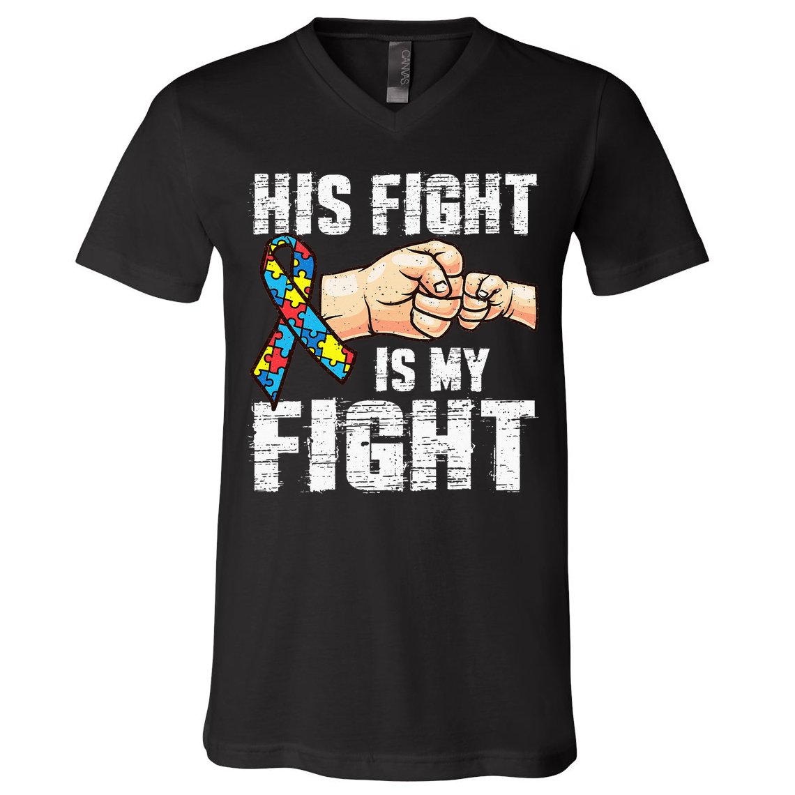 Autism Awareness Autism Mom Dad His Fight Is My Fight V-Neck T-Shirt