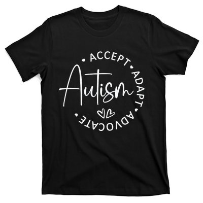 Autism Accept Adapt Advocate White T-Shirt