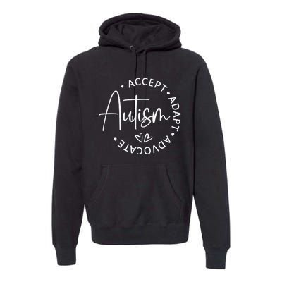 Autism Accept Adapt Advocate White Premium Hoodie