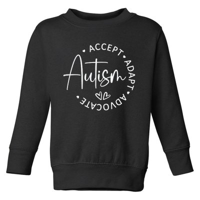 Autism Accept Adapt Advocate White Toddler Sweatshirt