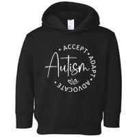 Autism Accept Adapt Advocate White Toddler Hoodie