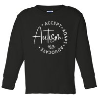 Autism Accept Adapt Advocate White Toddler Long Sleeve Shirt