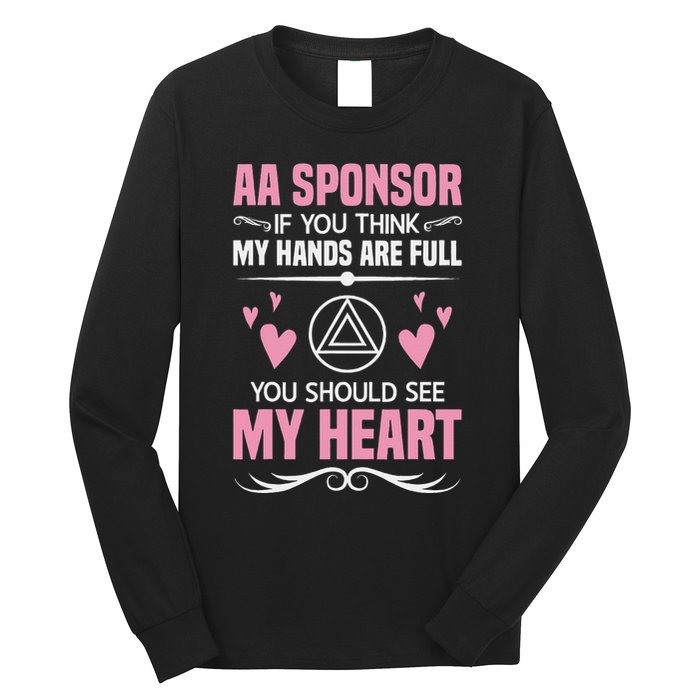 Alcoholics Anonymous Aa Sobriety Recovery Aa Na Sponsor Long Sleeve Shirt