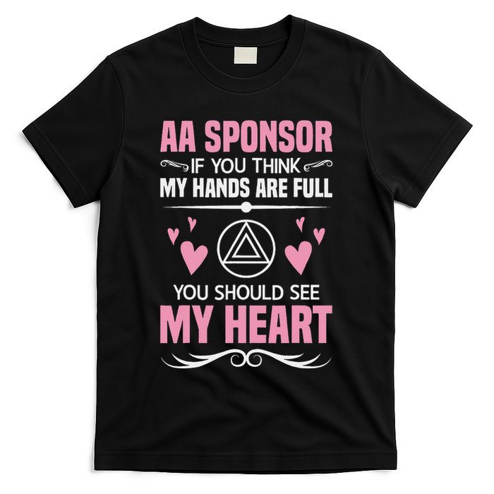 Alcoholics Anonymous Aa Sobriety Recovery Aa Na Sponsor T-Shirt
