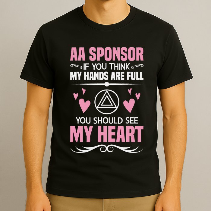 Alcoholics Anonymous Aa Sobriety Recovery Aa Na Sponsor T-Shirt