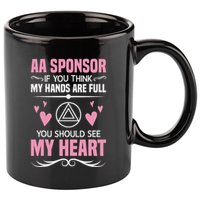 Alcoholics Anonymous Aa Sobriety Recovery Aa Na Sponsor 11oz C Handle Ceramic Mug