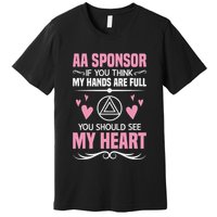 Alcoholics Anonymous Aa Sobriety Recovery Aa Na Sponsor Premium T-Shirt